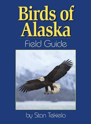 Birds of Alaska Field Guide - Bird Identification Guides (Paperback)