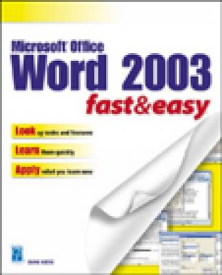 Microsoft Word 2003 Fast and Easy (Paperback)