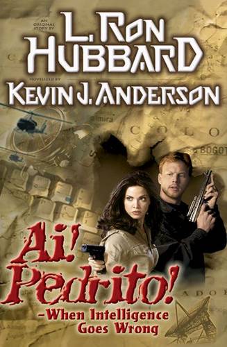 Ai! Pedrito!: When Intelligence Goes Wrong (Hardback)