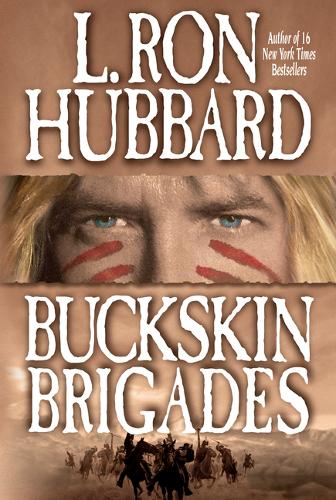 Buckskin Brigades (Paperback)