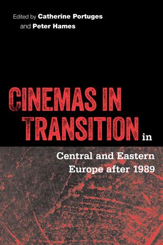 Cinemas in Transition in Central and Eastern Europe after 1989 (Hardback)