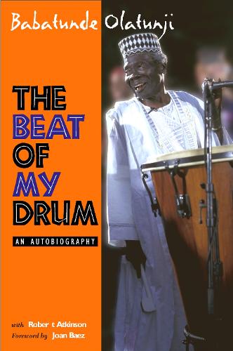 The Beat Of My Drum: An Autobiography (Paperback)