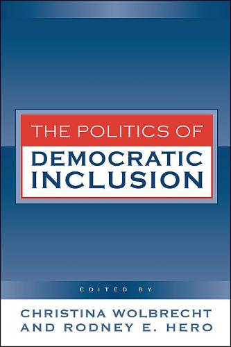 Politics of Democratic Inclusion (Paperback)