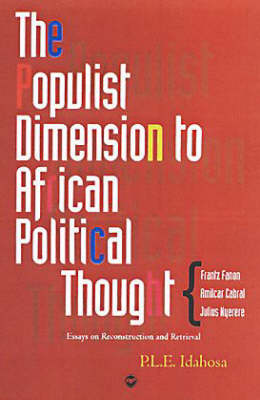 The Populist Dimension To African Political Thought: Essays on Reconstruction and Retrieval (Paperback)