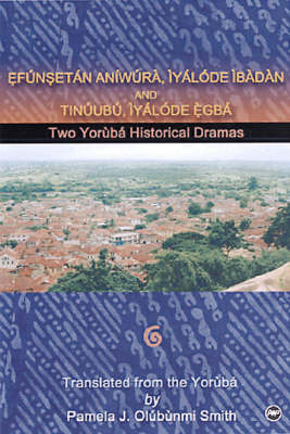 Two Yoruba Historical Dramas (Paperback)
