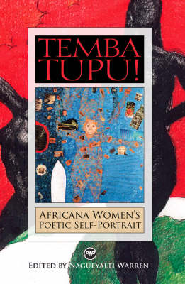Temba Tupu!: Africana Women's Poetic Self-Portrait (Paperback)