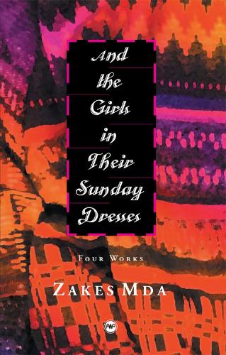 And The Girls In Their Sunday Dresses: Four Works (Paperback)