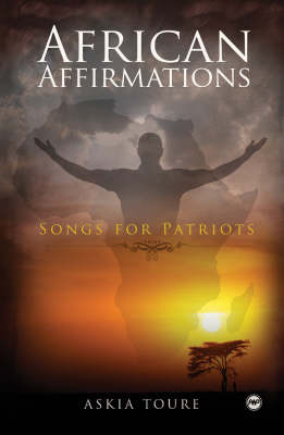 African Affirmations: Songs for Patriots (Paperback)