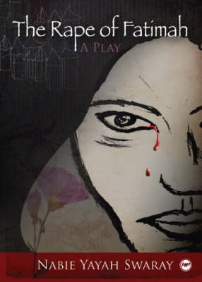 The Rape Of Fatimah: A Play (Paperback)