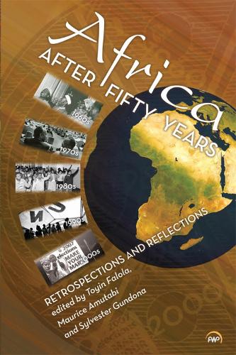 Africa After Fifty Years: Retrospections and Reflections (Paperback)