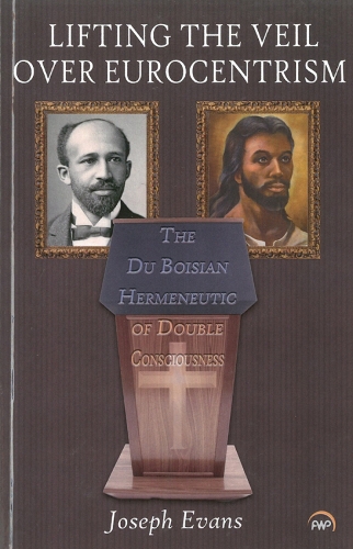 Lifting The Veil Over Eurocentrism (Paperback)