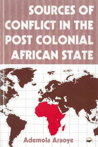 Sources Of Conflict In The Post Colonial African State (Paperback)