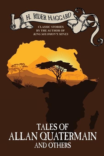 Tales of Allan Quatermain and Others (Paperback)