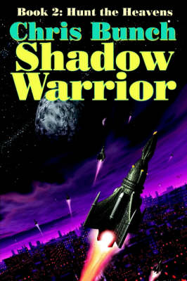 The Shadow Warrior, Book 2: Hunt the Heavens - Shadow Warrior 2 (Paperback)