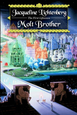 Molt Brother - Book of the First Lifewave (Paperback)