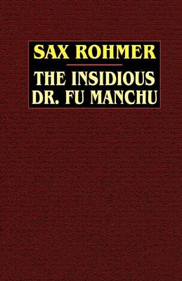 The Insidious Dr. Fu Manchu (Paperback)