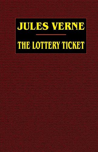 The Lottery Ticket (Paperback)