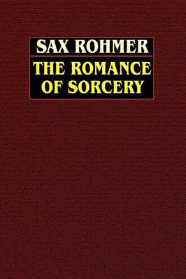 The Romance of Sorcery (Paperback)