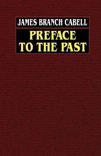 Preface to the Past (Paperback)