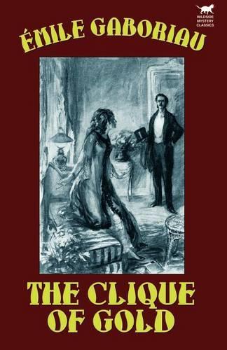 The Clique of Gold (Paperback)