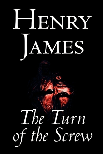 The Turn of the Screw by Henry James, Fiction, Classics (Paperback)