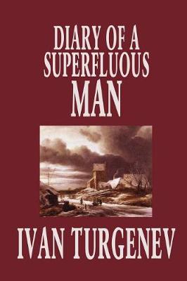 Diary of a Superfluous Man (Paperback)