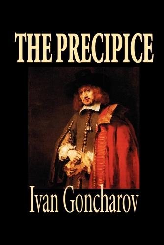 The Precipice by Ivan Goncharov, Fiction, Classics (Paperback)