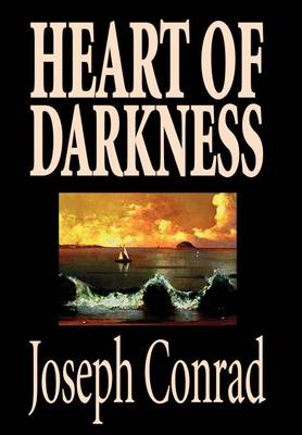 Heart of Darkness by Joseph Conrad, Fiction, Classics, Literary (Hardback)