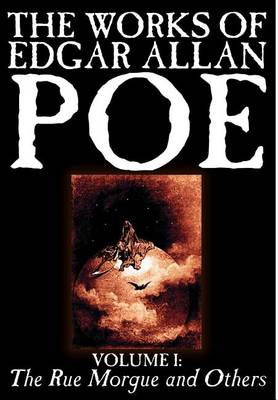 The Works of Edgar Allan Poe, Vol. I of V: The Rue Morgue and Others, Fiction, Classics, Literary Collections (Hardback)