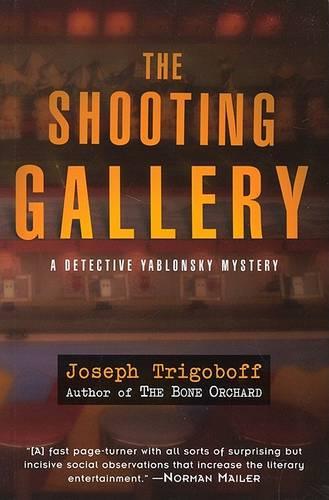 The Shooting Gallery: A Detective Yablonsky Mystery (Paperback)