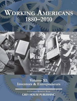 Working Americans, 1880-2009 - Volume 11: Entrepreneurs - Working Americans (Hardback)