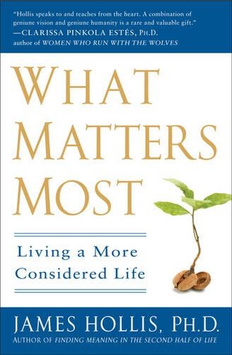 What Matters Most: Living a More Considered Life (Paperback)