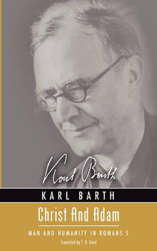 Christ and Adam: Man and Humanity in Romans 5 (Paperback)