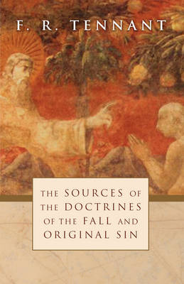 Sources of the Doctrines of the Fall and Original Sin (Paperback)