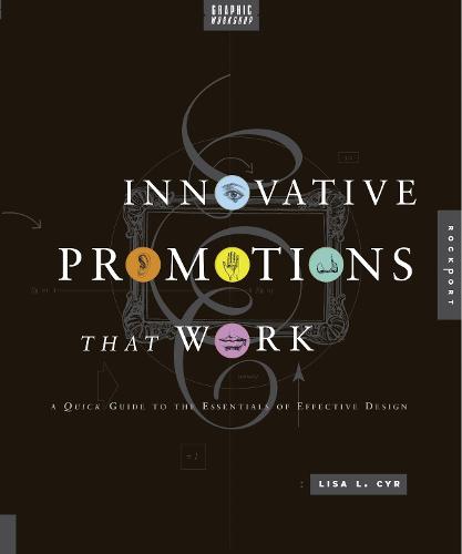 Graphic Workshop: Innovative Promotions That Work (Hardback)