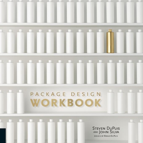 Package Design Workbook: The Art and Science of Successful Packaging (Paperback)
