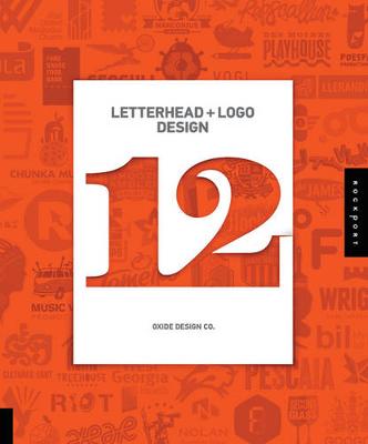 Letterhead and Logo Design 12 (Hardback)
