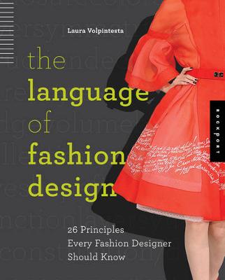 The Language of Fashion Design: 26 Principles Every Fashion Designer Should Know (Paperback)