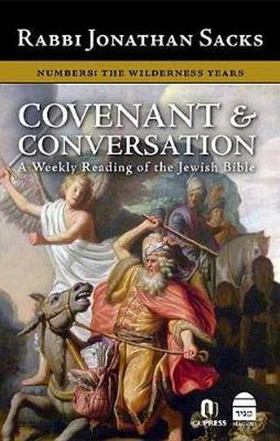 Covenant & Conversation Numbers: The Wilderness Years (Hardback)