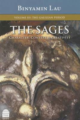 Sages: v. III: The Galillean Period (Hardback)
