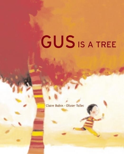 Gus is a Tree (Hardback)
