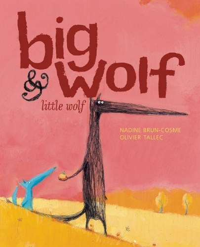 Big Wolf and Little Wolf: The Little Leaf That Wouldn't Fall (Hardback)
