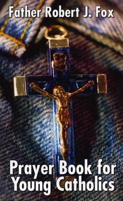 Prayer Book for Young Catholics (Paperback)