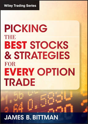 Picking the Best Stocks & Strategies for Every Option Trade - Wiley Trading Video (DVD)