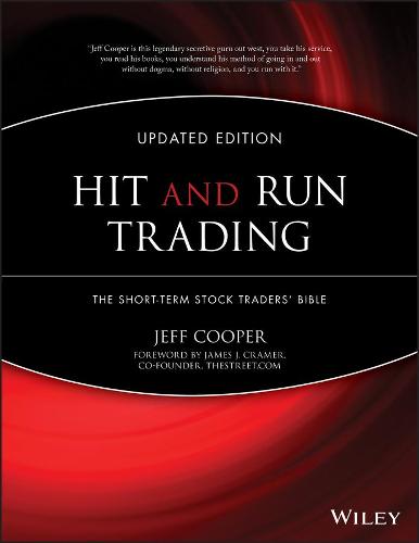 Hit and Run Trading: The Short-Term Stock Traders' Bible - Wiley Trading (Hardback)