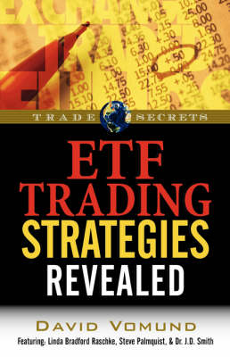 ETF Trading Strategies Revealed - Trade Secrets (Marketplace Books) (Paperback)