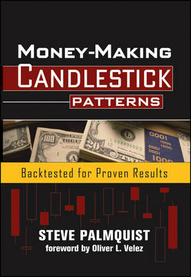 Money-Making Candlestick Patterns: Backtested for Proven Results - Wiley Trading (Hardback)
