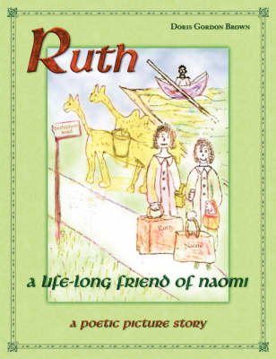 Ruth: A Godly Friend of Naomi (Paperback)