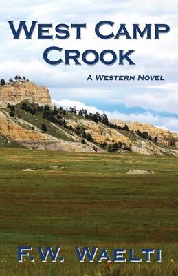 West Camp Crook (Paperback)