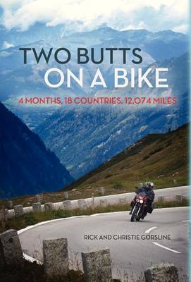 Two Butts on a Bike: 4 Months, 18 Countries, 12,074 Miles (Hardback)